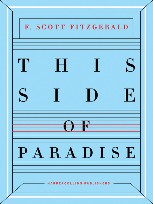 Title details for This Side of Paradise by F Scott Fitzgerald - Available